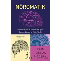 Nöromatik - John Lardas Modern - Say Yayınları