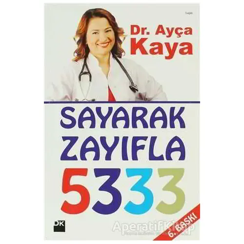 Sayarak Zayıfla - 5333 - Ayça Kaya - Doğan Kitap