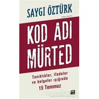 Kod Adı Mürted - Saygı Öztürk - Doğan Kitap