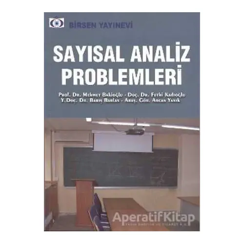 Sayısal Analiz Problemleri - Kolektif - Birsen Yayınevi