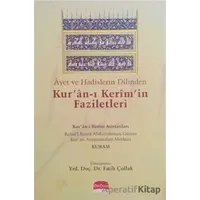 Ayet ve Hadislerin Dilinden Kuran-ı Kerimin Faziletleri - Fatih Çollak - Üsküdar Yayınevi