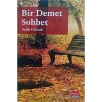 Bir Demet Sohbet - Salih Gülmeli - Üsküdar Yayınevi