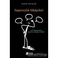 Başarısızlık Hikayeleri - Suha Selçuk - Scala Yayıncılık