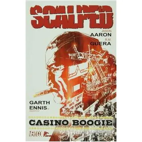 Scalped Cilt - 2 : Casino Boogie - Jason Aaron - Çizgi Düşler Yayınevi