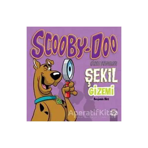 Scooby-Doo - Şekil Gizemi - Benjamin Bird - Artemis Yayınları