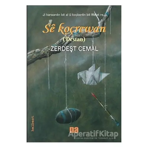 Se Koçrewan - Zerdeşt Cemal - Na Yayınları