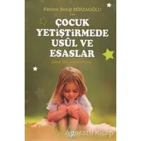 Çocuk Yetiştirmede Usül ve Esaslar - Fatime Betül Mirzaoğlu - Sebe Yayınları