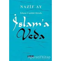 İslam’a Veda - Nazif Ay - Librum Kitap