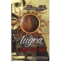 Tuğra - Şebnem Pişkin - Kent Kitap