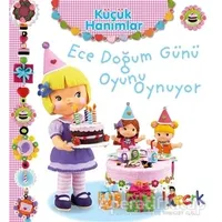 Ece Doğum Günü Oyunu Oynuyor - Küçük Hanımlar - Emilie Beaumont - Bıcırık Yayınları