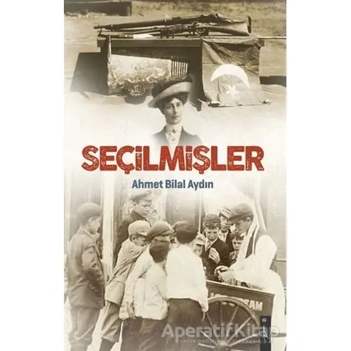 Seçilmişler - Ahmet Bilal Aydın - İkinci Adam Yayınları