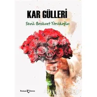 Kar Gülleri - Sevil Bozkurt Yörükoğlu - Temren Yayınevi