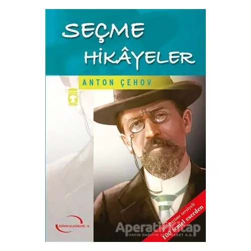 Seçme Hikayeler - Anton Pavloviç Çehov - Timaş Çocuk