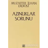 Azınlıklar Sorunu - Muzaffer İlhan Erdost - Onur Yayınları