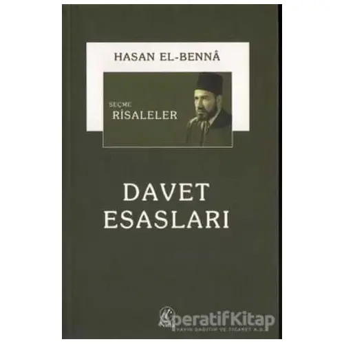 Seçme Risaleler: Davet Esasları - Hasan El-Benna - Nida Yayınları