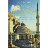 Imperial Istanbul : A Travellers Guide - Jane Taylor - I.B. Tauris