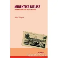 Mirektiya Bitlise - Sedat Ulugana - Nubihar Yayınları