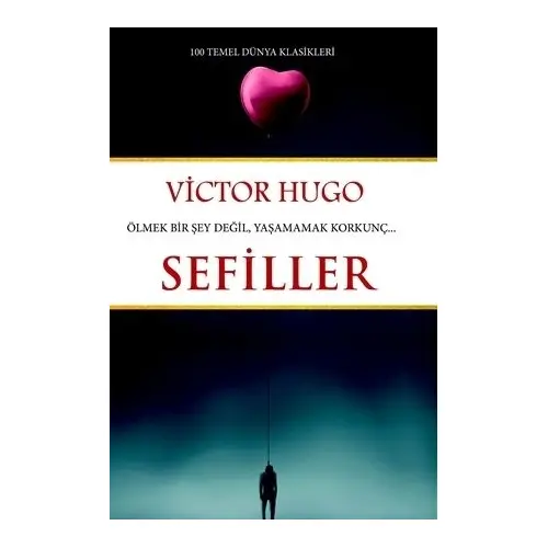 Sefiller - Victor Hugo - Serüven Yayınevi