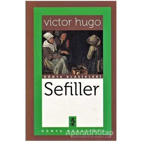 Sefiller - Victor Hugo - Venedik Yayınları