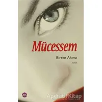 Mücessem - Birsen Akıncı - Aya Kitap