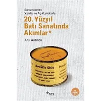 20. Yüzyıl Batı Sanatında Akımlar - Ahu Antmen - Sel Yayıncılık