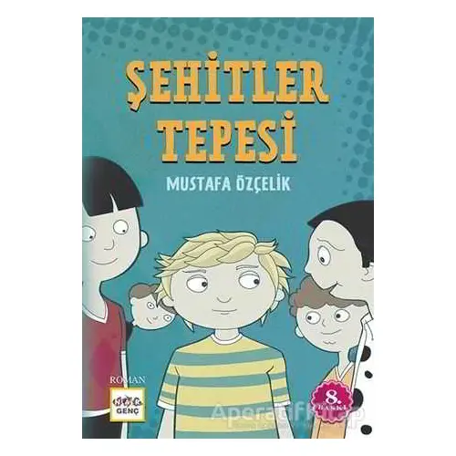 Şehitler Tepesi - Mustafa Özçelik - Nar Yayınları