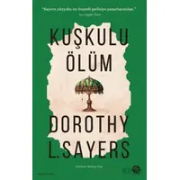 Kuşkulu Ölüm - Dorothy Sayers - Sahi Kitap