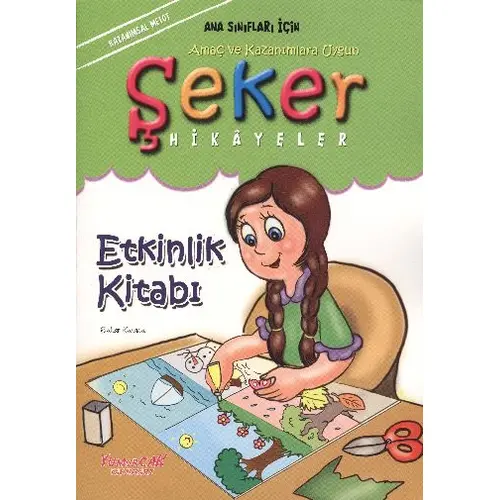 Şeker Hikayeler Etkinlik Kitabı - Bahar Karaca - Yumurcak Yayınları