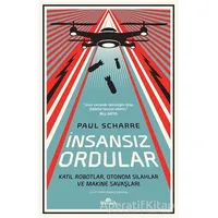 İnsansız Ordular - Paul Scharre - Kronik Kitap