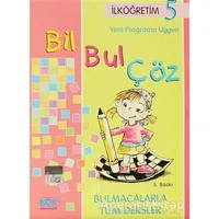 Bil Bul Çöz İlköğretim 5 - Nihat Demir - Kök Yayıncılık