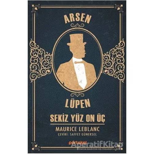 Sekiz Yüz On Üç - Arsen Lüpen - Maurice Leblanc - Portakal Kitap