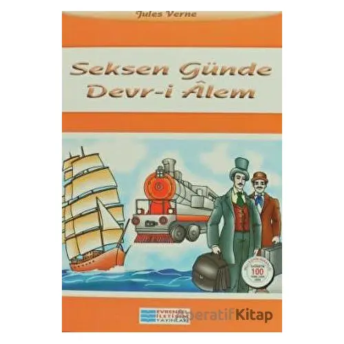 Seksen Günde Devr-i Alem - Jules Verne - Evrensel İletişim Yayınları