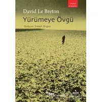 Yürümeye Övgü - David Le Breton - Sel Yayıncılık