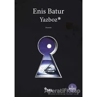 Yazboz - Enis Batur - Sel Yayıncılık