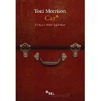 Caz - Toni Morrison - Sel Yayıncılık