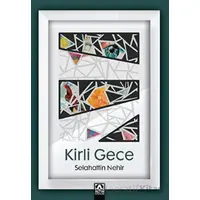 Kirli Gece - Selahattin Nehir - Altın Kitaplar