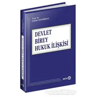 Devlet Birey Hukuk İlişkisi - Selami Demirkol - Beta Yayınevi