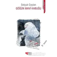 Göğün Mavi Kabuğu - Selçuk Ceylan - Can Çocuk Yayınları