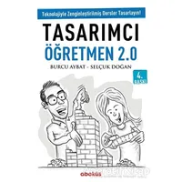 Tasarımcı Öğretmen 2.0 - Selçuk Doğan - Abaküs Kitap