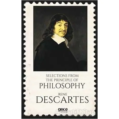 Selections from the Principle of Philosophy - Rene Descartes - Gece Kitaplığı