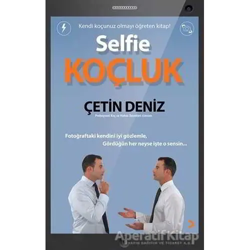 Selfie Koçluk - Çetin Deniz - Cinius Yayınları