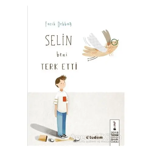 Selin Beni Terk Etti - Fatih Debbağ - Tudem Yayınları