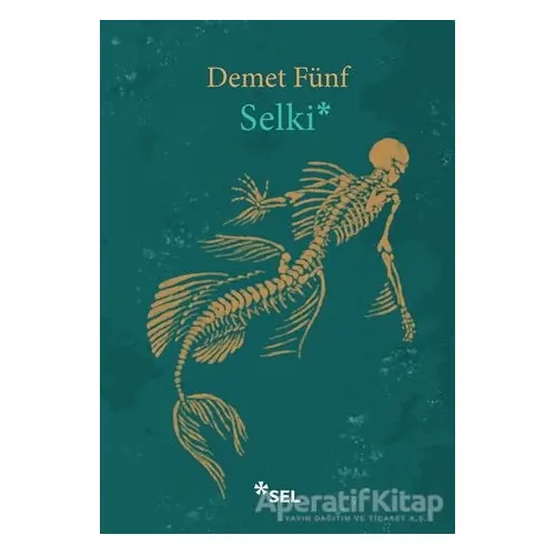 Selki - Demet Fünf - Sel Yayıncılık