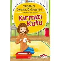 Kırmızı Kutu - Yaratıcı Okuma Öyküleri 7 - Necmi Halil Aytan - Çilek Kitaplar