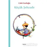 Küçük Şehzade - Cahit Zarifoğlu - Beyan Yayınları