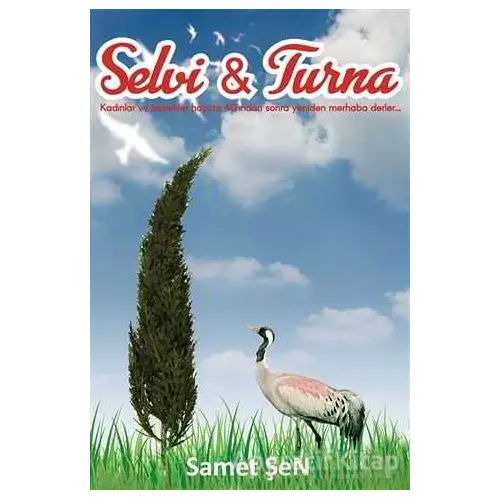 Selvi & Turna - Samet Şen - Cinius Yayınları