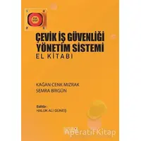 Çevik İş Güvenliği Yönetim Sistemi El Kitabı - Semra Birgün - Artikel Yayıncılık