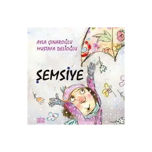 Şemsiye - Ayla Çınaroğlu - Nota Bene Yayınları