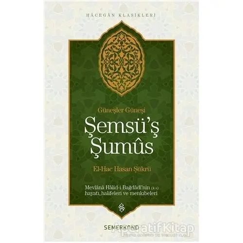 Şemsü’ş Şumus - El-Hac Hasan Şükrü - Semerkand Yayınları