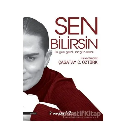 Sen Bilirsin - Çağatay C. Öztürk - İnkılap Kitabevi